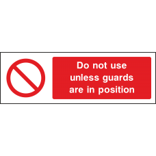 Do Not Use Unless Guards Are In Position - Landscape